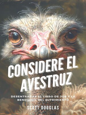 cover image of Considere El Avestruz